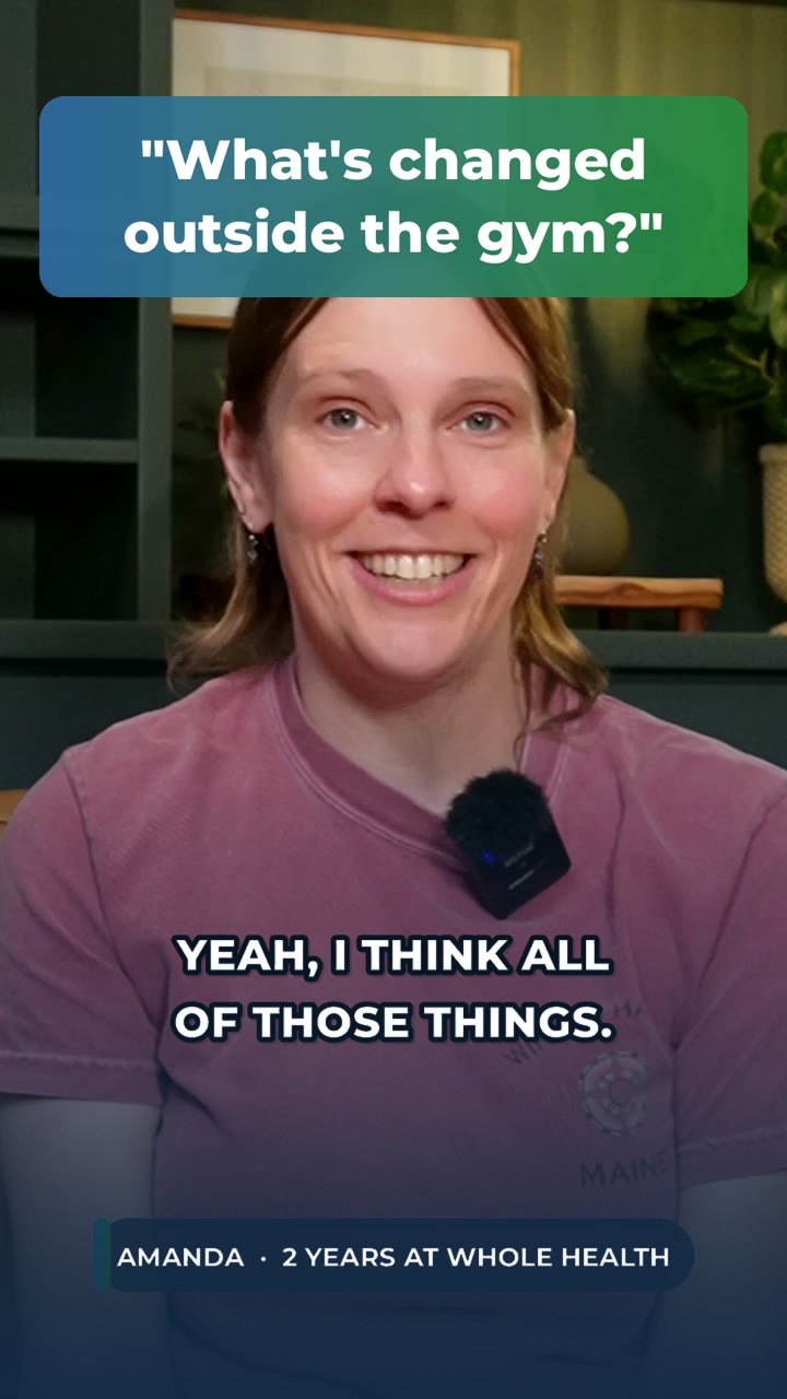 Amanda, a Whole Health client, answering: What's changed outside the gym?